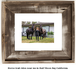 horse trail rides near me in Half Moon Bay, California